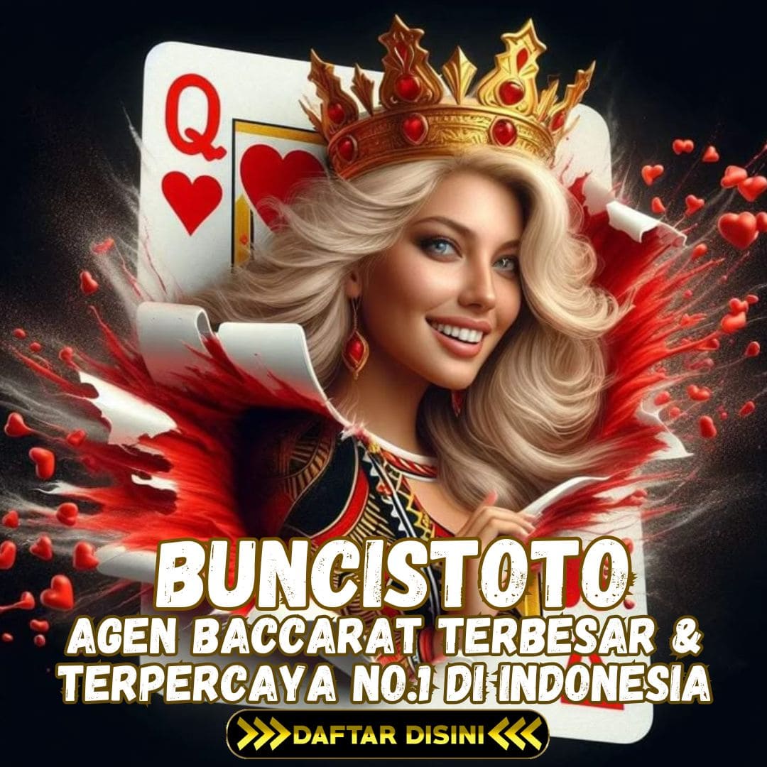 BUNCISTOTO : BANDAR BACCARAT TERBESAR DI INDONESIA NO.1