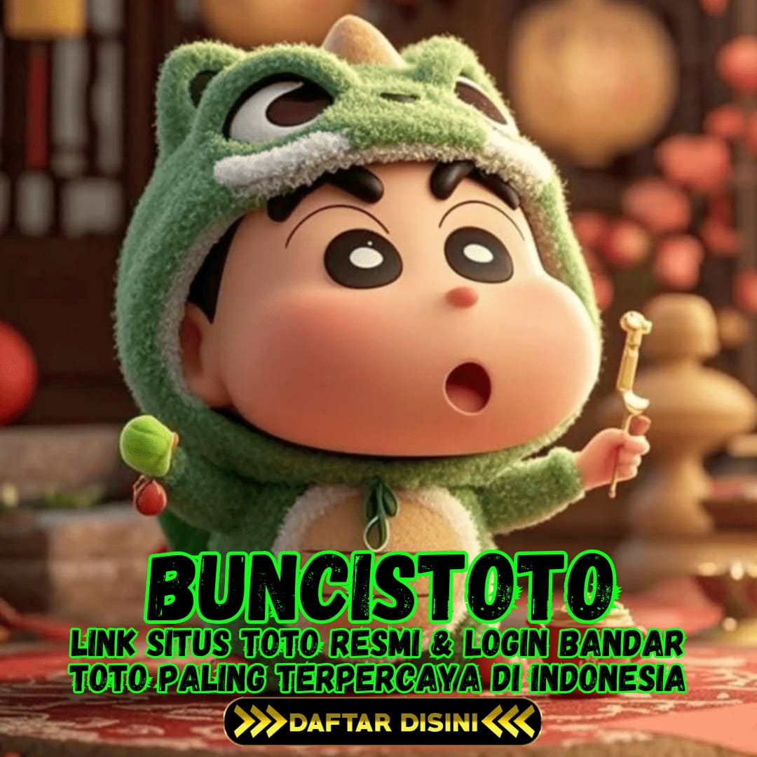 BUNCISTOTO 🀄 Link Situs Toto Resmi & Login Bandar Toto Paling Terpercaya